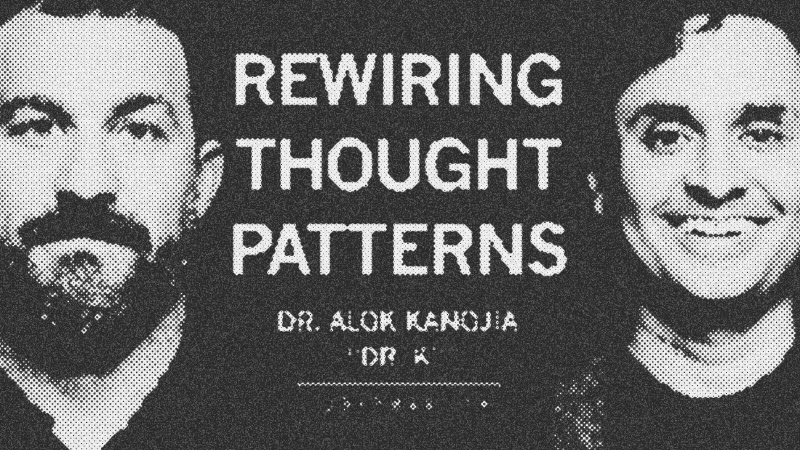 Unlearn Negative Thoughts & Behaviors Patterns | Dr. Alok Kanojia (Healthy Gamer)