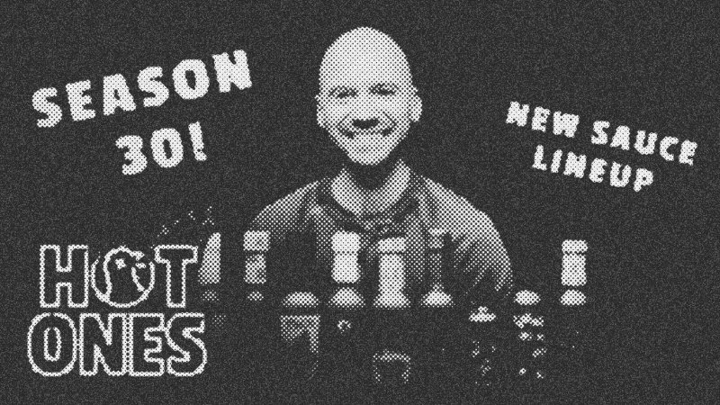 Hot Ones Season 30 lineup features four-pepper blend and fermented miso