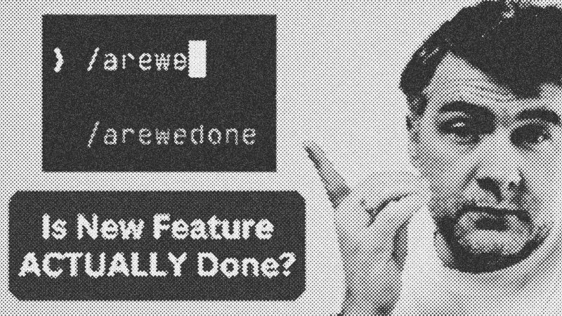 I Tried Claude Code Command/Agent To Review "Feature Completeness"