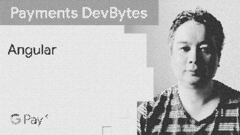 Streamlining Payments: Integrating Google Pay into Your Angular Application