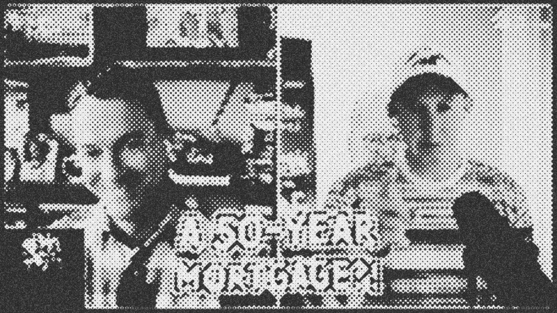 Is a 50-Year Mortgage a Good Idea? Animal Spirits 438