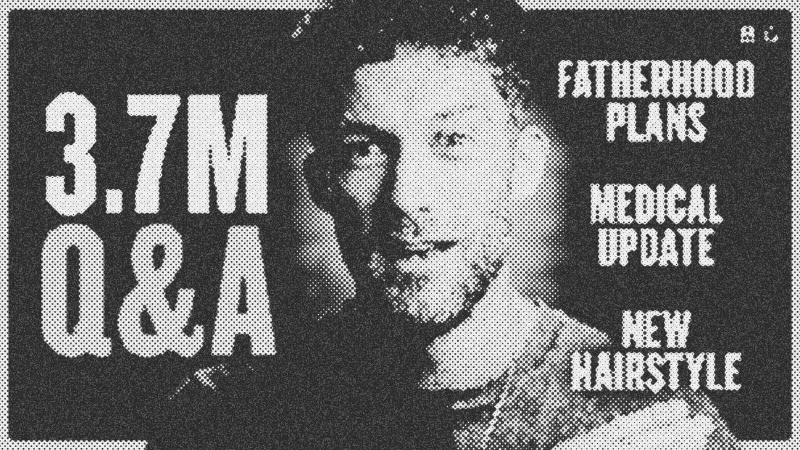 3.7M Q&A - Fatherhood Plans, Medical Update & New Hairstyle
